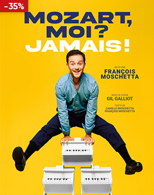 Mozart ? Moi ? Jamais !